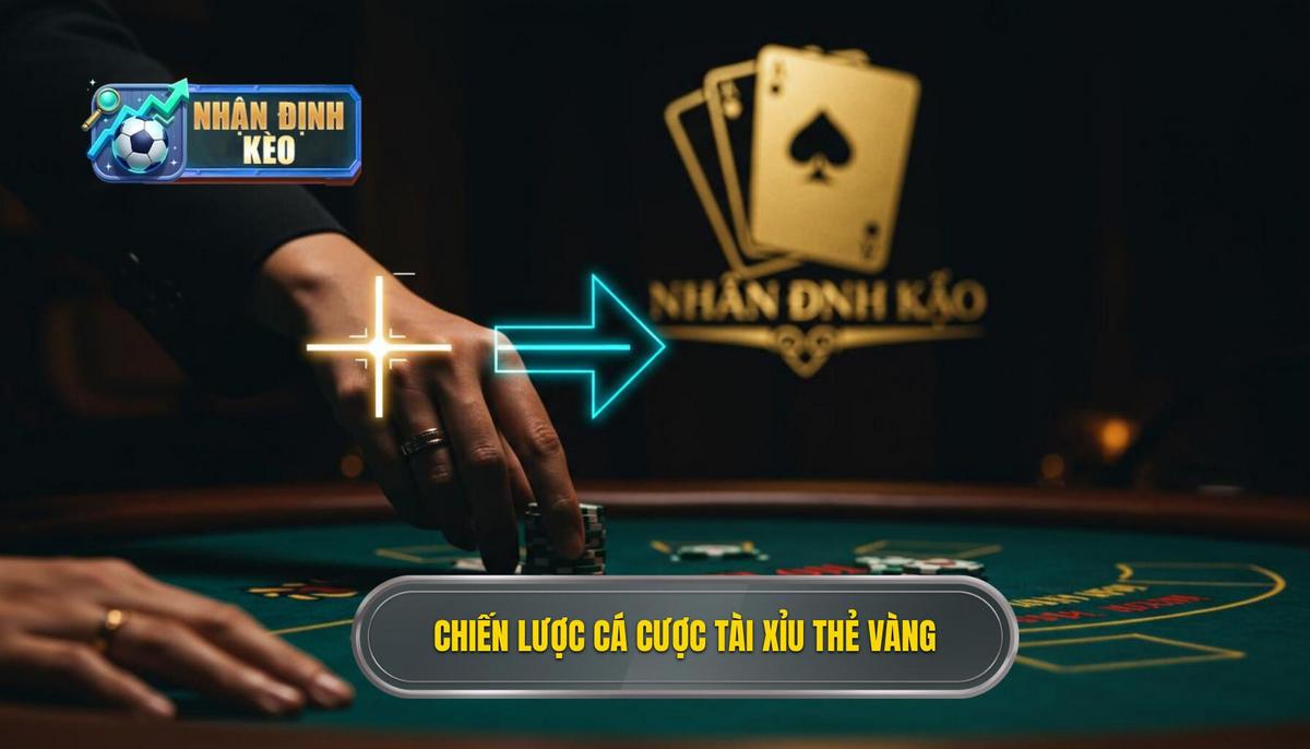 Phần 2_ Chiến Lược Áp Dụng Mẹo Cá Cược Kèo Tài Xỉu Thẻ Vàng Hiệu Quả